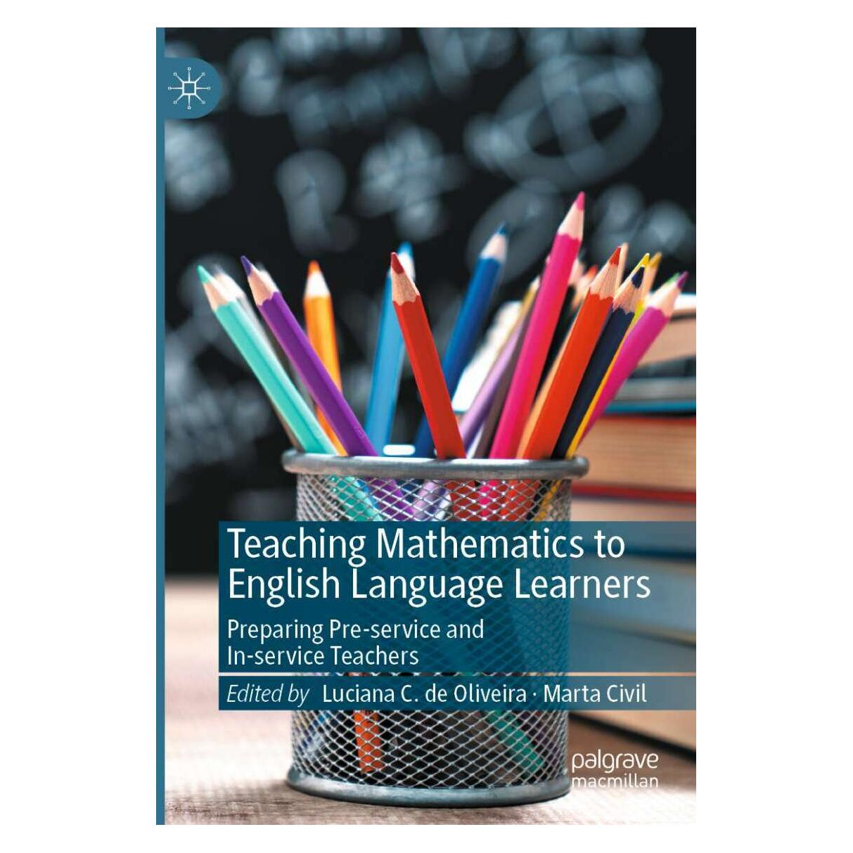 Springer Teaching Mathematics to English Language Learners (Englisch, Softcover, Luciana C. de Oliveira, Marta Civil) (38965143)