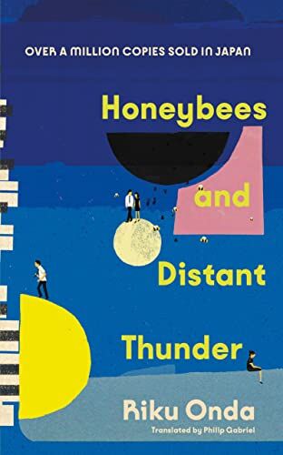 Riku Onda - Honeybees and Distant Thunder: The million copy award-winning Japanese bestseller about the enduring power of great friendship - Preis vom 11.10.2026 03:10:56 h