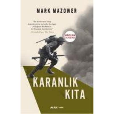 Karanlik Kita, Taschenbuch von Mark Mazower, Alfa Basim Yayim Dagitim
