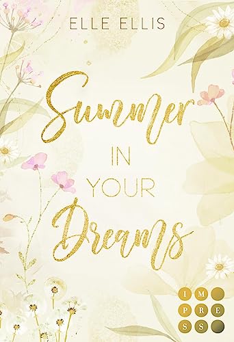 Elle Ellis - Summer in your Dreams (Cosy Island 3): Slow Burn Romance über die Suche großer Gefühle auf einer kleinen Insel an der amerikanischen Atlantikküste - Preis vom 10.10.2026 11:48:34 h