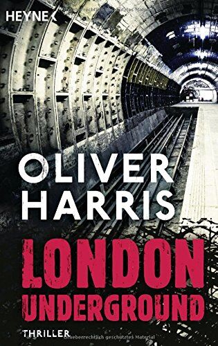 Oliver Harris - London Underground: Thriller (London-Thrillerreihe mit Detective Nick Belsey, Band 2) - Preis vom 11.10.2026 15:43:13 h