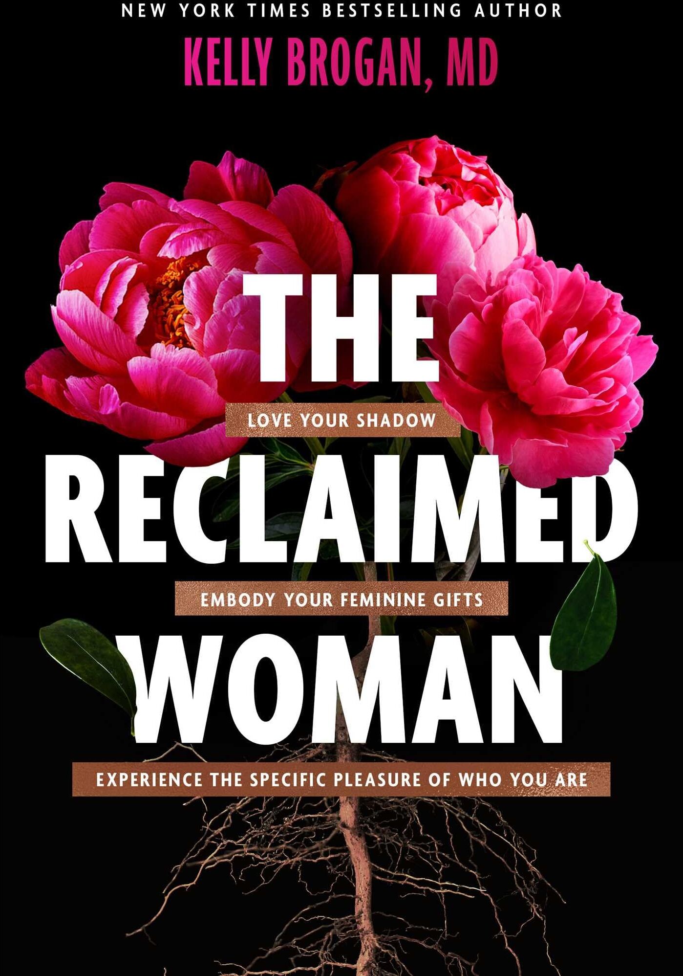 Kelly Brogan M.D. - The Reclaimed Woman: Love Your Shadow, Embody Your Feminine Gifts, Experience the Specific Pleasure of Who You Are - Preis vom 06.10.2026 07:26:00 h