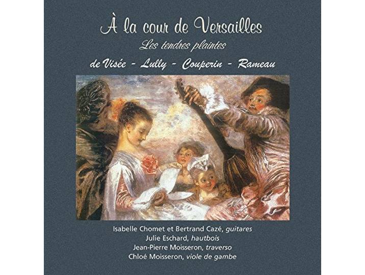 A la Cour de Versailles ' les Tendr