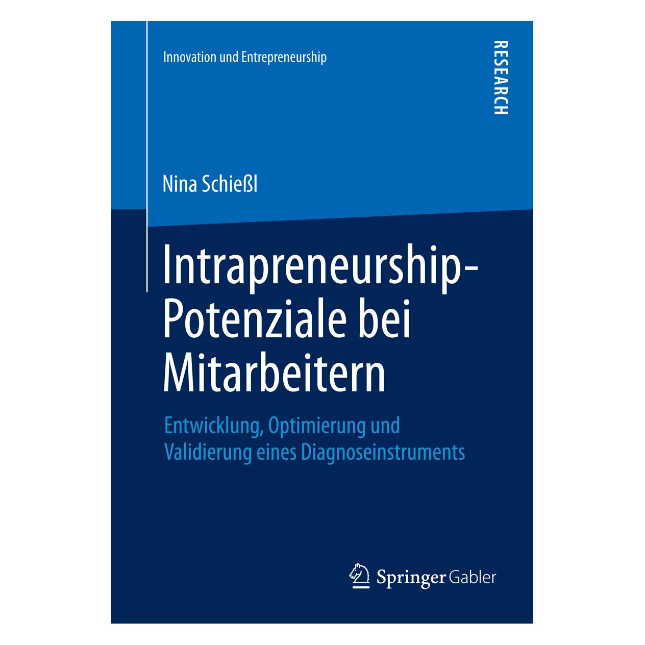 Springer Intrapreneurship-Potenziale bei Mitarbeitern (Deutsch, Softcover, Nina Schiessl) (55586909)