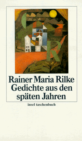 Rilke, Rainer Maria - Gedichte aus den späten Jahren. - Preis vom 30.09.2026 22:30:23 h