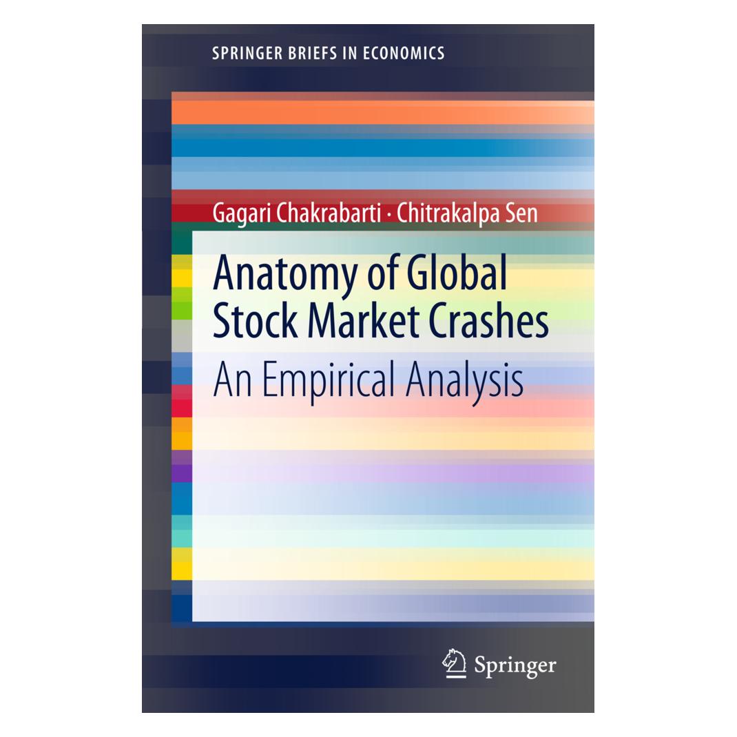 Springer Anatomy of Global Stock Market Crashes (Englisch, Softcover, Chitrakalpa Sen, Gagari Chakrabarti) (55417425)