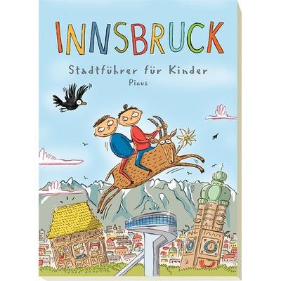 Innsbruck. Stadtführer für Kinder, Taschenbuch von Barbara Danzl, Picus, 978-3-85452-188-4