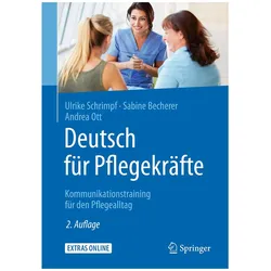 Deutsch für Pflegekräfte, Schulbücher von Ulrike Schrimpf, Andrea Ott, Sabine Becherer
