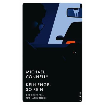 Kein Engel so rein, Taschenbuch von Michael Connelly, Kampa Verlag, 978-3-311-15519-5