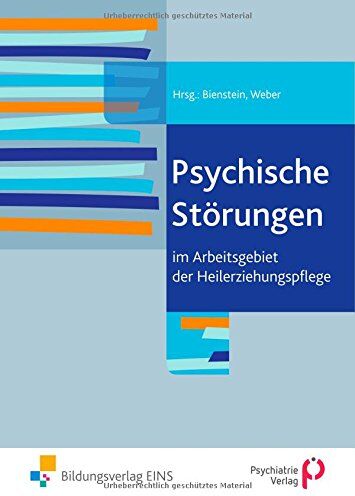 Pia Bienstein - Psychische Störungen: im Arbeitsgebiet der Heilerziehungspflege - Preis vom 09.10.2026 07:28:09 h