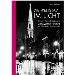 Die Weltstadt m Licht, Sachbücher von Fred Richter