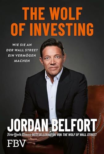 Jordan Belfort - The Wolf of Investing: Wie Sie an der Wallstreet ein Vermögen machen - Preis vom 19.10.2026 19:33:35 h