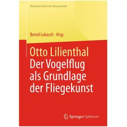 Otto Lilienthal, Fachbücher von Bernd Lukasch, Otto Lilienthal