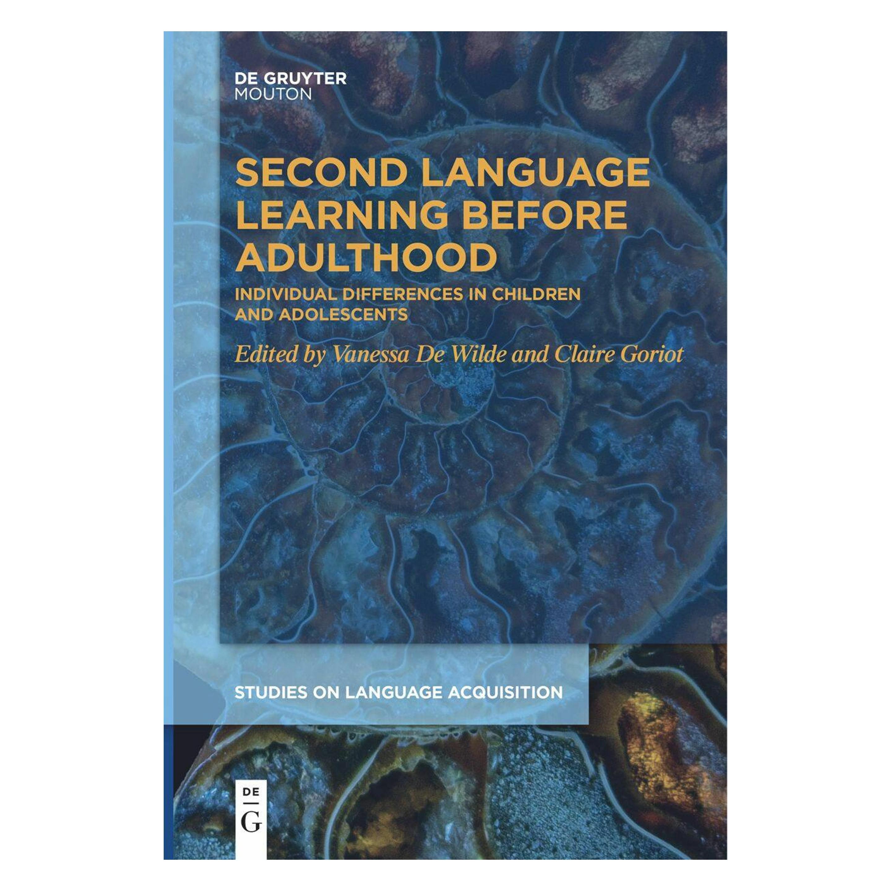 De Gruyter Second Language Learning Before Adulthood (Englisch, Claire Goriot, Vanessa De Wilde) (47085429)