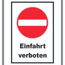 HB-Druck Einfahrt verboten Schild Einbahnstrasse A2 (420x594mm)