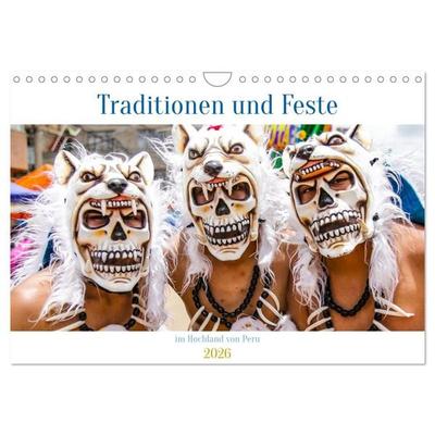 Traditionen und Feste im Hochland von Peru (Wandkalender 2026 DIN A4 quer), CALVENDO Monatskalender