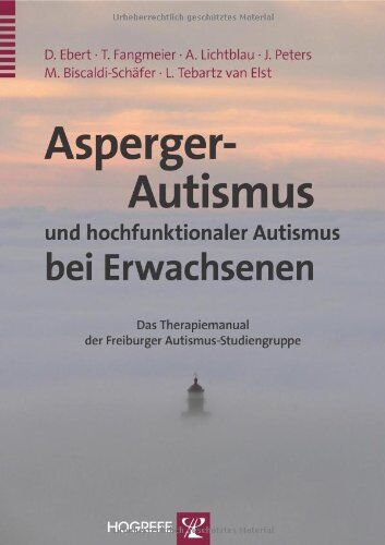 Dieter Ebert - Asperger-Autismus und hochfunktionaler Autismus bei Erwachsenen: Ein Therapiemanual der Freiburger Autismus-Studiengruppe - Preis vom 17.10.2026 19:25:27 h
