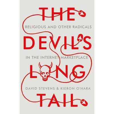 The Devil's Long Tail, Gebundene Ausgabe von David Stevens,Kieron O'Hara; Oxford University Press, 978-0-19-939624-5