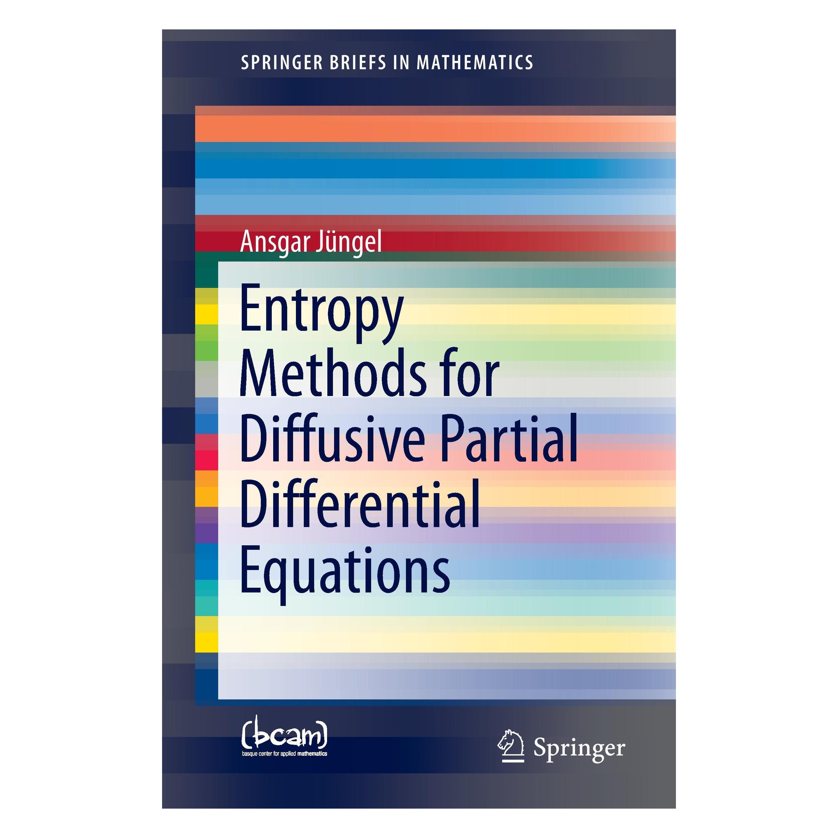 Springer Entropy Methods for Diffusive Partial Differential Equations (Englisch, Softcover, Ansgar Jüngel) (9046581)