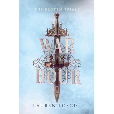 War Hour, Taschenbuch von Lauren Loscig, LNL Publishing LLC