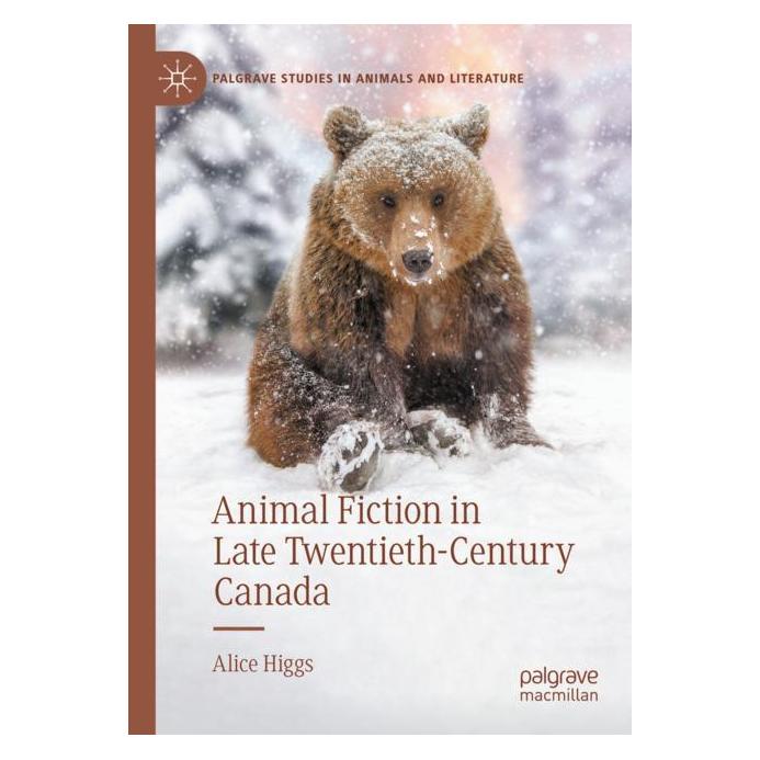 Springer Animal Fiction in Late Twentieth-Century Canada (Englisch, Softcover, Alice Higgs) (57175341)