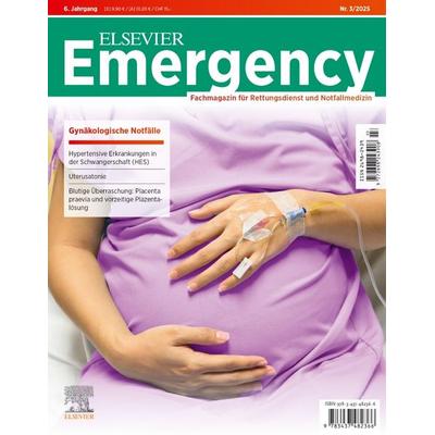 ELSEVIER Emergency. Gynäkologische Notfälle. 3/2025: Fachmagazin für Rettungsdienst und Notfallmedizin, Taschenbuch von Jürgen Gollwitzer,Claudia