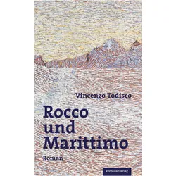Rocco und Marittimo, Belletristik von Vincenzo Todisco