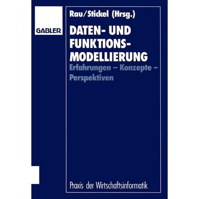 Daten- und Funktionsmodellierung, Taschenbuch von , Betriebswirtschaftlicher Verlag Gabler, 978-3-409-13144-5