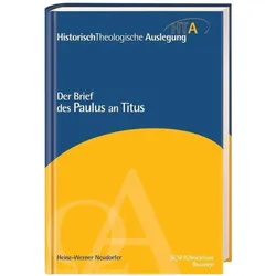 Der Brief des Paulus an Titus, Fachbücher von Heinz-Werner Neudorfer