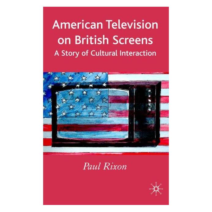 Palgrave Macmillan Uk Rixon:American Television on British Sc (Englisch, Hardcover, P. Rixon) (63364498)