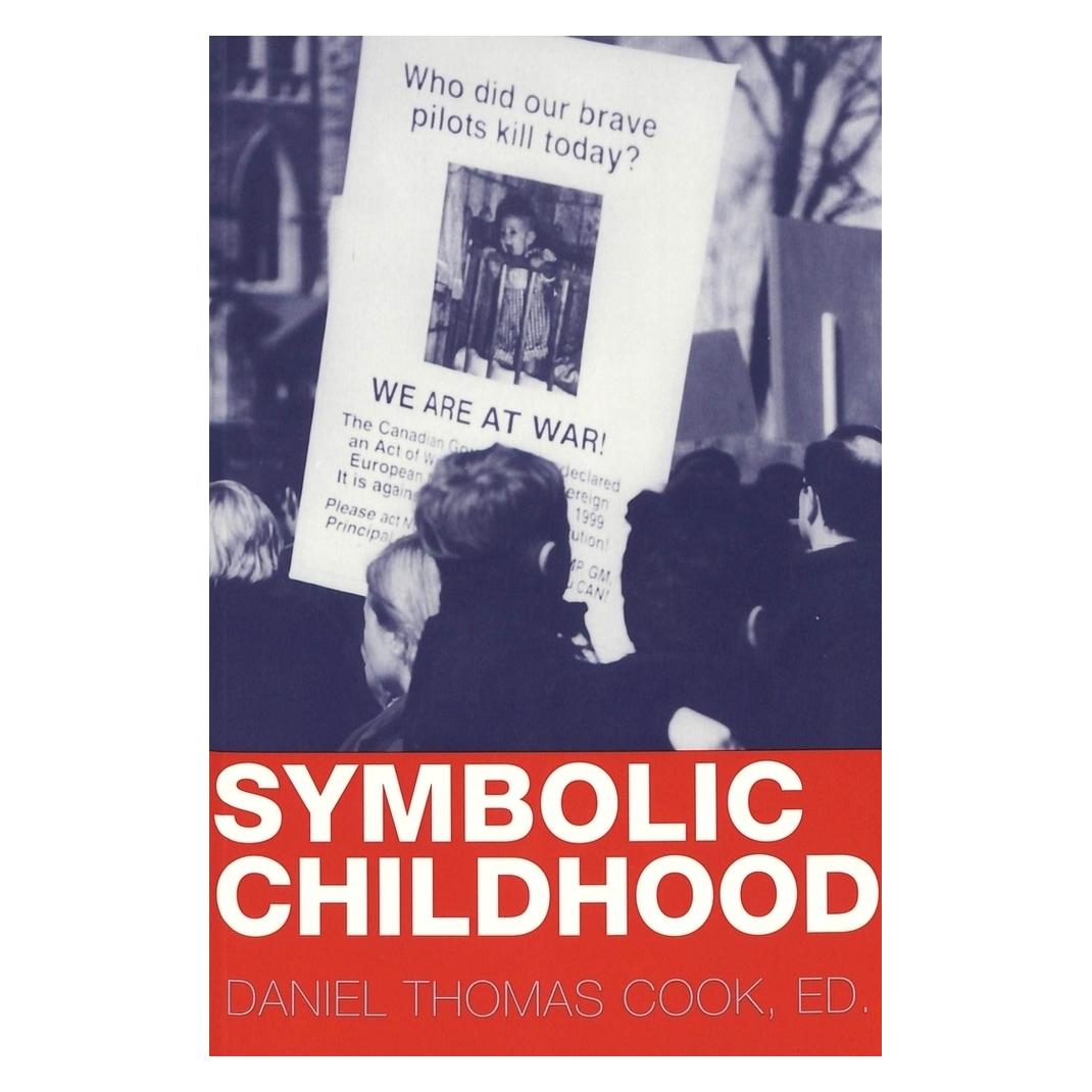 Peter Lang Symbolic Childhood (Englisch, Softcover, Daniel Thomas Cook) (56031759)