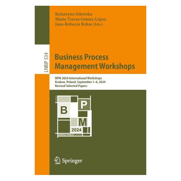 Springer Business Process Management (Englisch, Softcover, Jana-Rebecca, Katarzyna Gdowska, Mara/Rehse, María Teresa Gómez-López, Teresa Gmez-Lpez) (53145200)