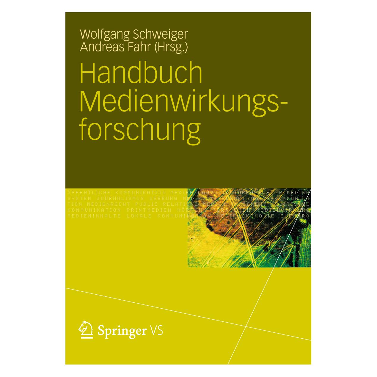 VS Handbuch Medienwirkungsforschung (Deutsch, Hardcover, Andreas Fahr, Wolfgang Schweiger) (9783531181585)