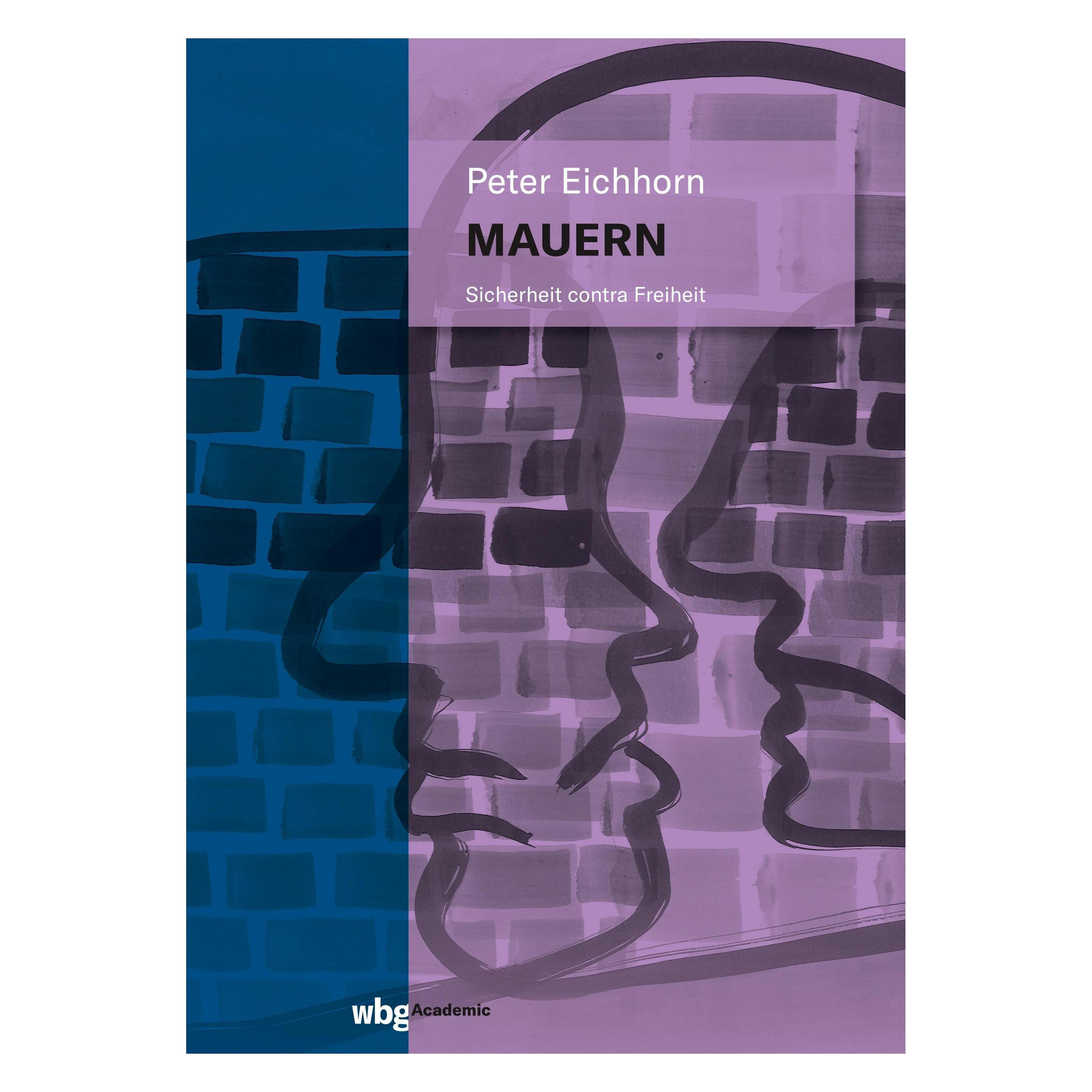 Herder Eichhorn:Mauern (Deutsch, Hardcover, Peter Eichhorn) (41265879)