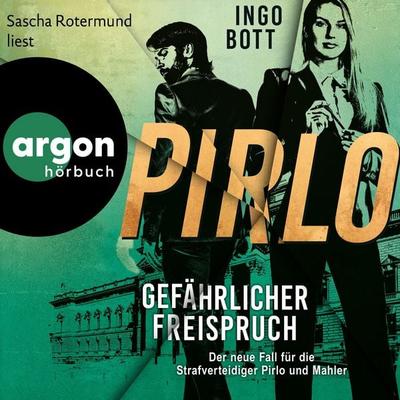 Pirlo - Gefährlicher Freispruch - Ingo Bott, Audio, 9783732473182