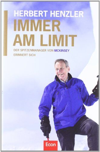 Herbert Henzler - Immer am Limit: Der Spitzenmanager von McKinsey erinnert sich - Preis vom 18.10.2026 19:22:15 h