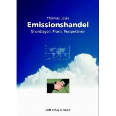 Emissionshandel, Taschenbuch von Thomas Levin, VDM, 978-3-86550-093-9