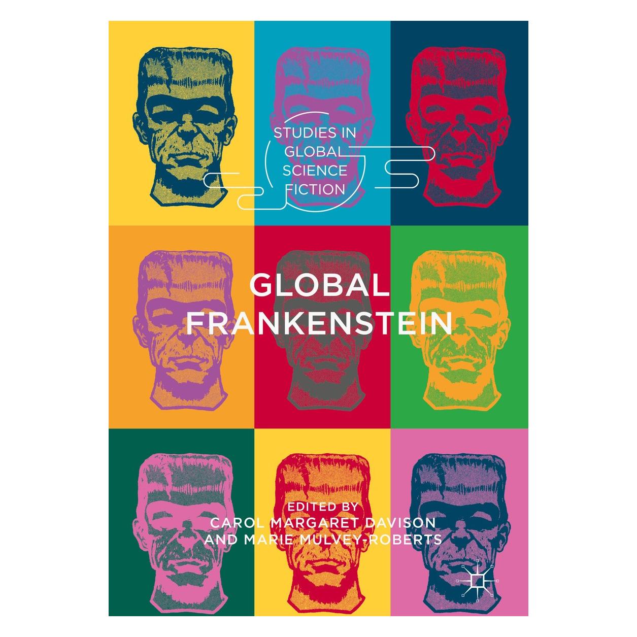 Springer Global Frankenstein (Englisch, Hardcover, Carol Margaret Davison, Marie Mulvey-Roberts) (9783319781419)