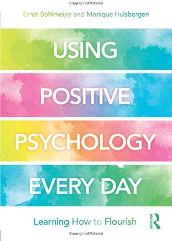Ernst Bohlmeijer - Using Positive Psychology Every Day - Preis vom 10.10.2026 11:48:34 h