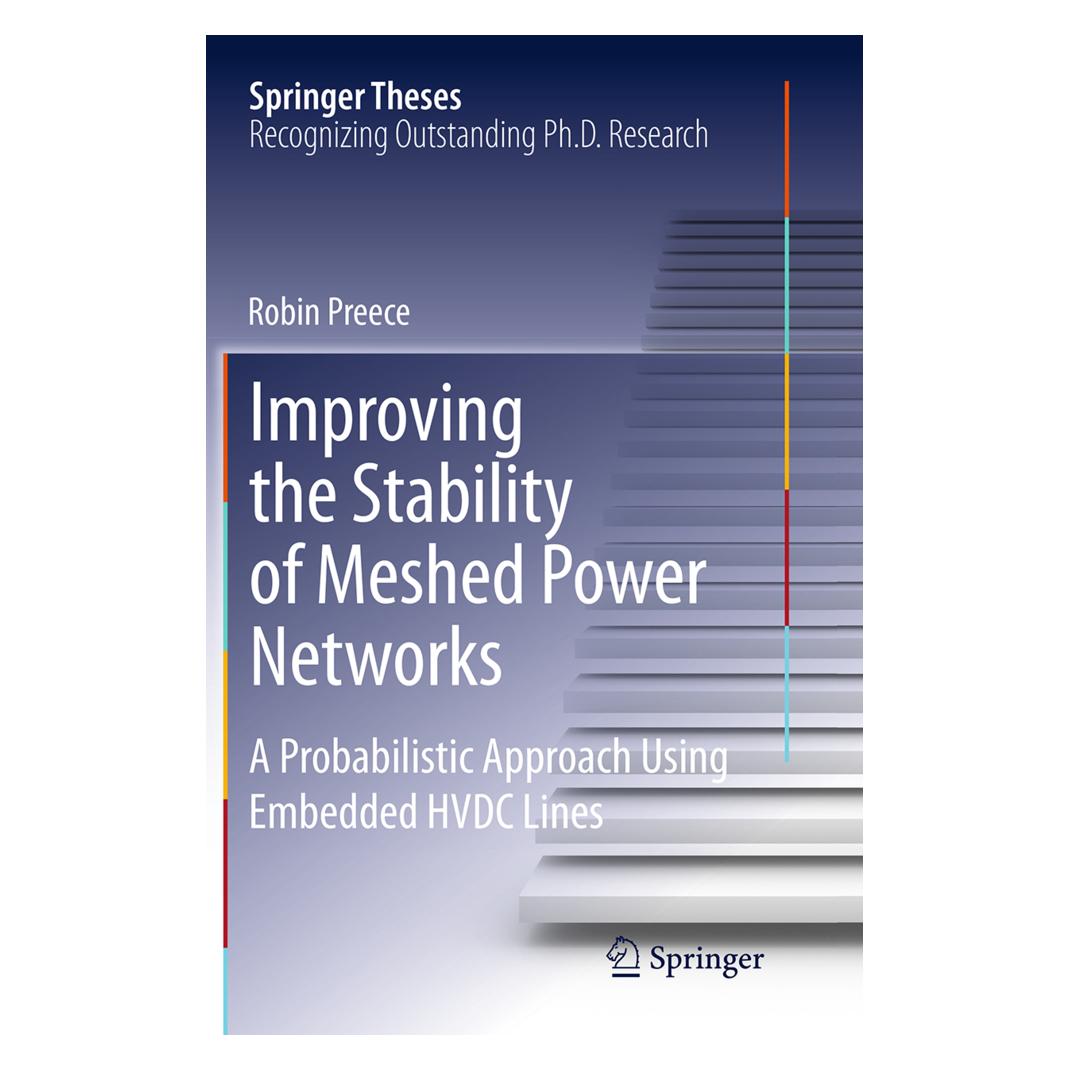 Springer Improving the Stability of Meshed Power Networks (Englisch, Softcover, Robin Preece) (55835552)