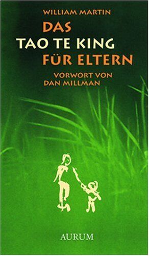 William Martin - Das Tao Te King für Eltern - Preis vom 11.10.2026 15:43:13 h