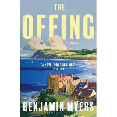 The Offing, Taschenbuch von Benjamin Myers, Bloomsbury Academic