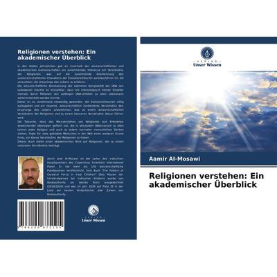 Religionen verstehen: Ein akademischer Überblick, Taschenbuch von Aamir Al-Mosawi, Sciencia Scripts, 978-620-0-87510-5