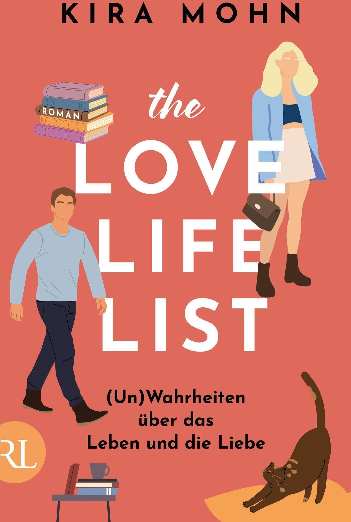 Kira Mohn - The Love-Life-List: (Un)Wahrheiten über das Leben und die Liebe - Preis vom 09.10.2026 07:28:09 h