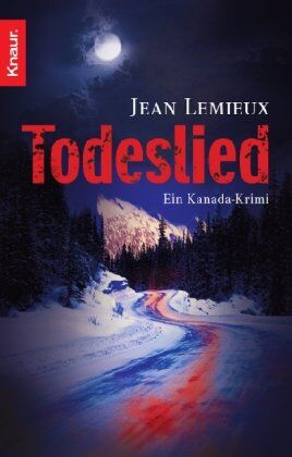 Jean Lemieux - Todeslied: Ein Kanada-Krimi - Preis vom 13.10.2026 11:25:28 h