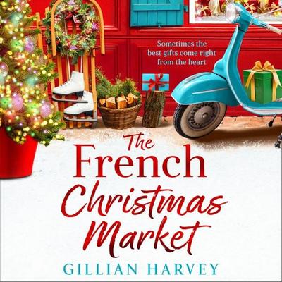 The French Christmas Market - Gillian Harvey, Audio, 9781836561620