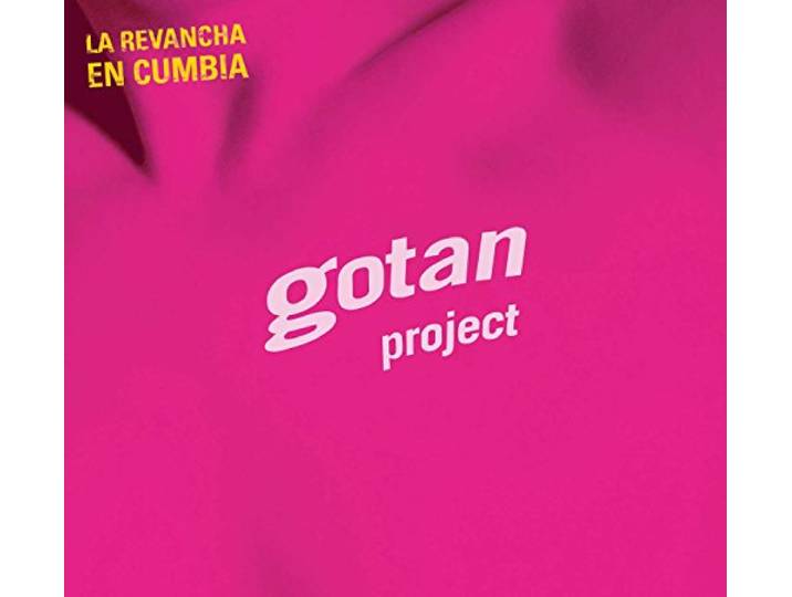 Gotan Project - La Revancha En Cumbia