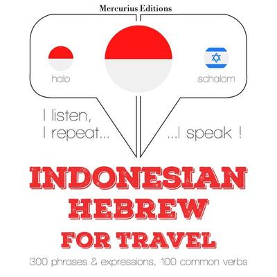 Travel words and phrases in Hebrew - JM Gardner, Audio, 9782821146921
