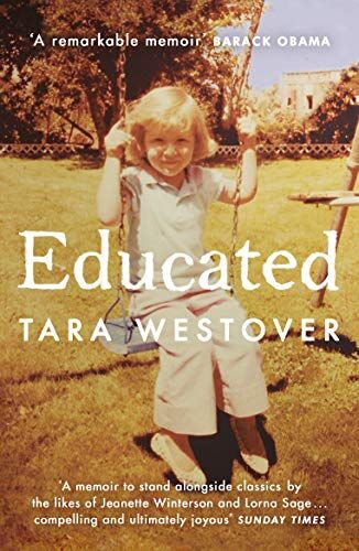 Tara Westover - Educated: ‘A remarkable memoir’ - Barack Obama - Preis vom 14.10.2026 23:07:16 h