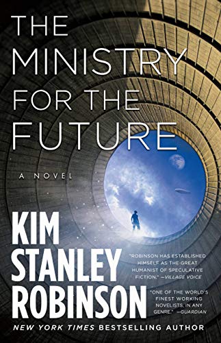 Robinson, Kim Stanley - The Ministry for the Future: A Novel - Preis vom 09.10.2026 07:28:09 h